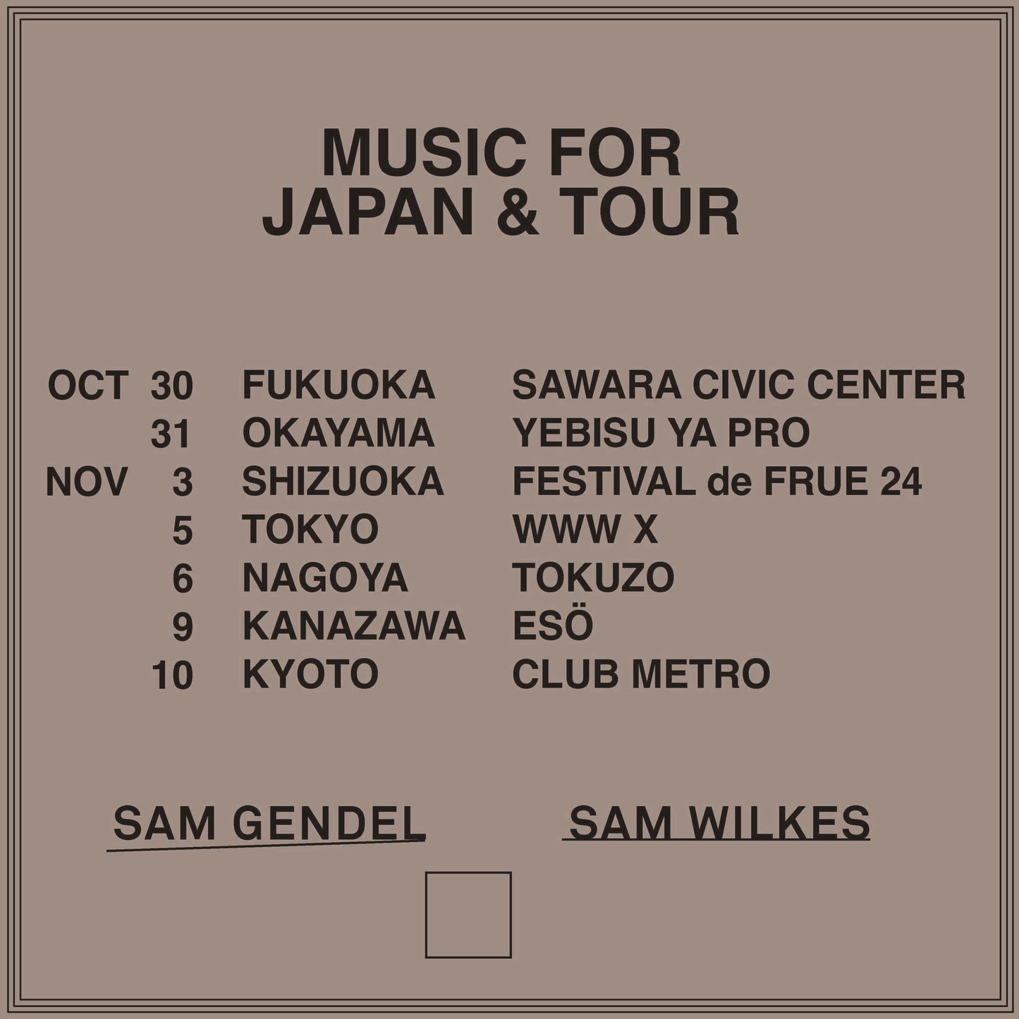 【E-Ticket】Sam Gendel & Sam Wilkes 岡山 YEBISU YA PRO