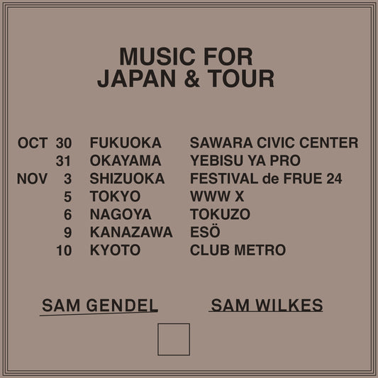 [E-Ticket] Sam Gendel &amp; Sam Wilkes Okayama YEBISU YA PRO