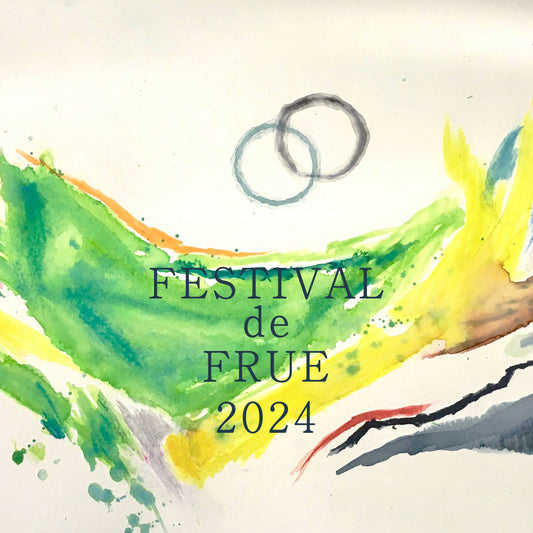 FESTIVAL de FRUE 2024 2日通し券