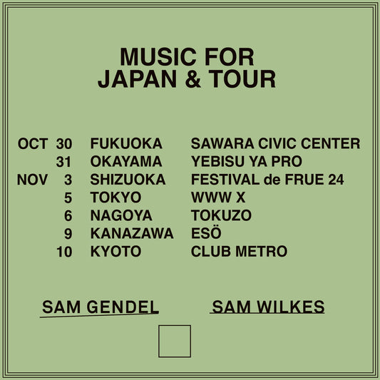 【E-Ticket】Sam Gendel & Sam Wilkes 名古屋 TOKUZO