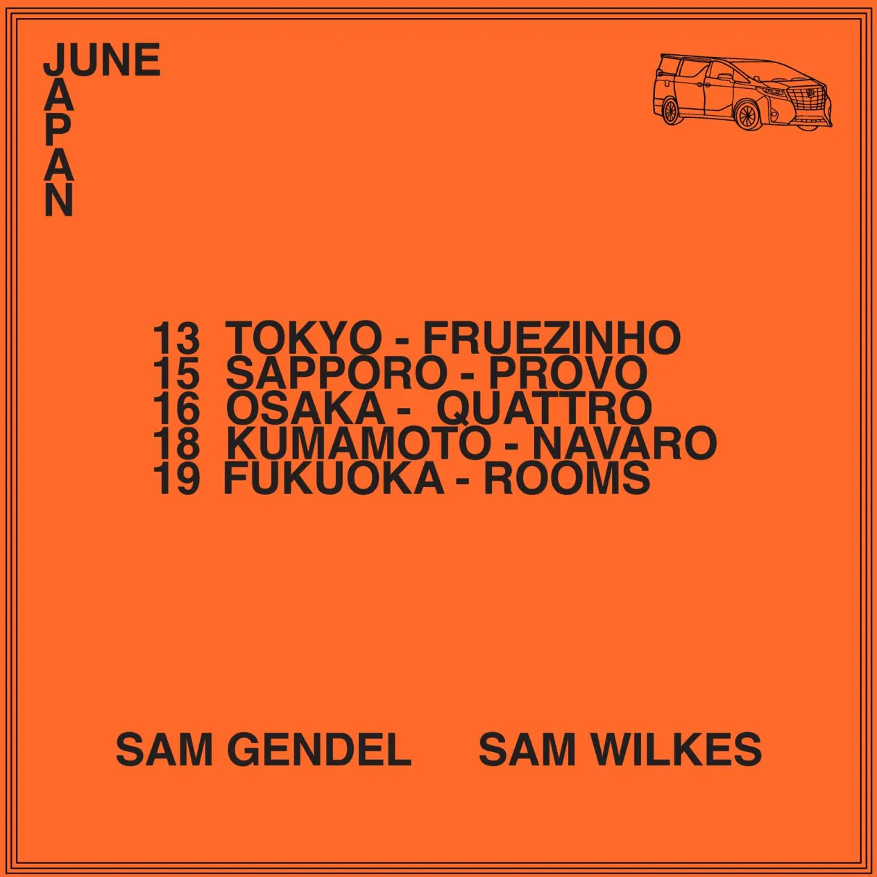 E-Ticket】Sam Gendel & Sam Wilkes Kumamoto NAVARO – FRUE SHOP